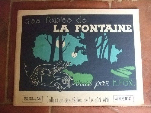 Des fables de La Fontaine vues par H. Fox. Album n 2.