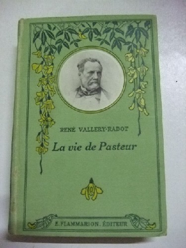 la vie de Pasteur.