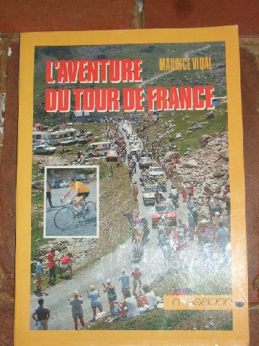 L'aventure du tour de France.