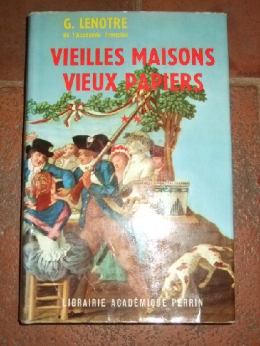Vieilles maisons, vieux papier. Volume II.