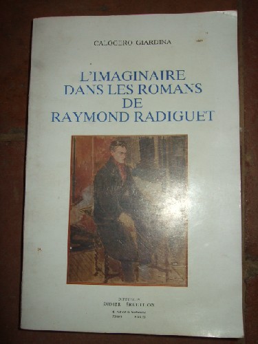 L'imaginaire dans les romans de Raymond Radiguet.