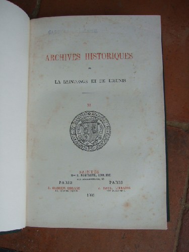 Archives historiques de la Saintonge et de l'Aunis Tome XI 1883.
