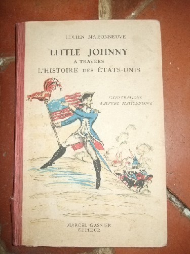 Little Johnny  travers l'histoire des Etas-Unis.