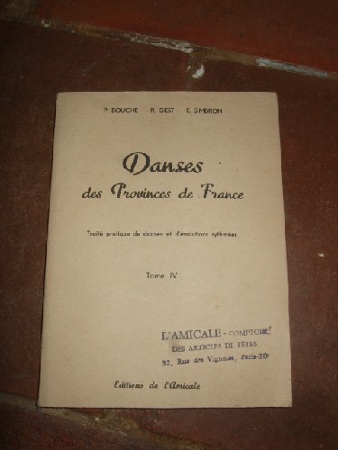 Danses des Provinces de France. traité pratique des danses et d'