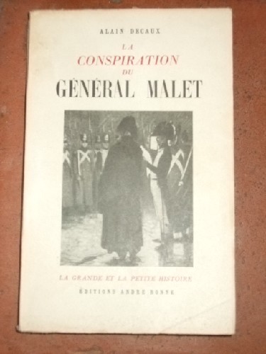 la conspiration du Gnral Malet.