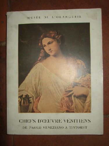 Chefs d'oeuvre vnitiens de Paolo Veneziano  Tintoret.