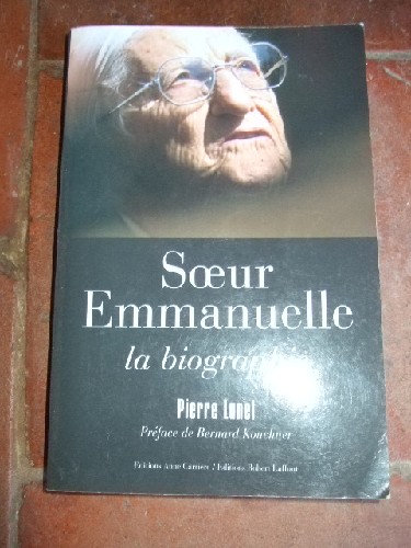 Soeur Emmanuelle. la biographie.