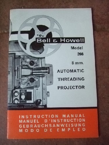 Manuel d'instruction Bell & Howel Model 266 8 mm, Automatic thre