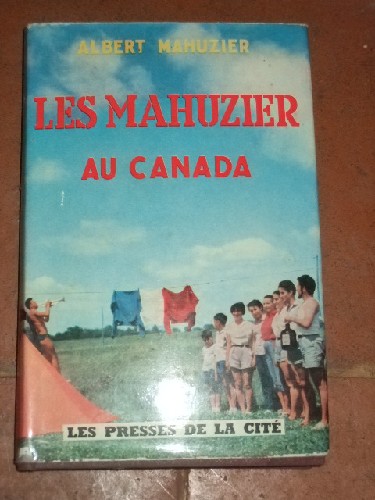 Les Mahuzier au Canada.