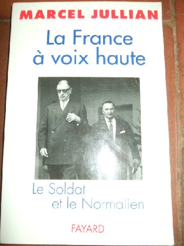La France  voix haute. Le Soldat et le Normalien.