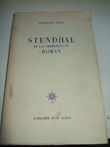 Stendhal et les problmes du Roman.