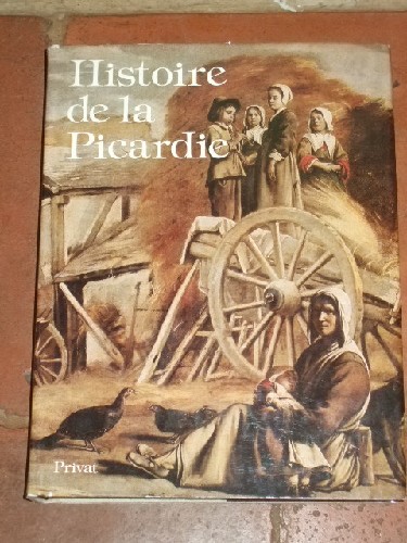 Histoire de la Picardie.