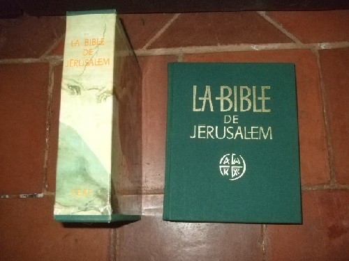 La Bible de Jerusalem. La Sainte Bible Traduite En Francais Sous