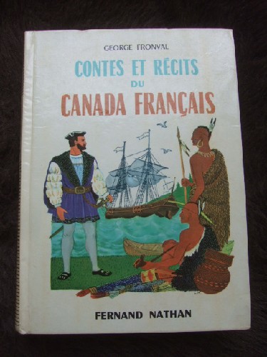 Contes et rcits du Canada franais.