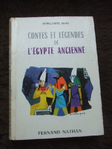 Contes et Lgendes de l'Egypte Ancienne.