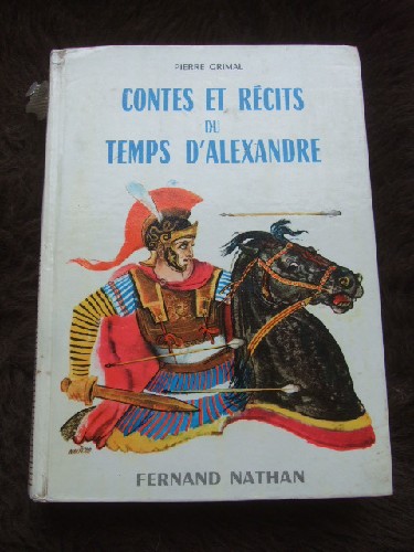 Contes et Rcits du Temps d'Alexandre.