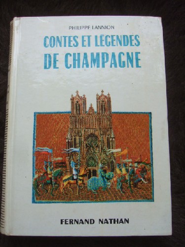 Contes et Légendes de Champagne.