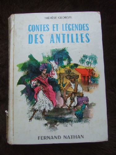 Contes et Lgendes des Antilles