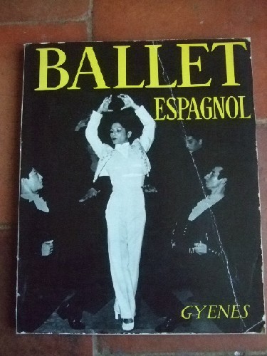 Ballet Espagnol.  Préface de Jean Cocteau, & commentaires d'Enri