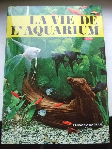 La vie de l'aquarium.