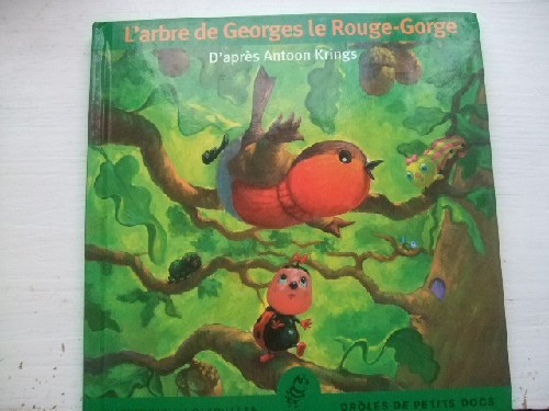 L'arbre de Georges le Rouge-Gorge.