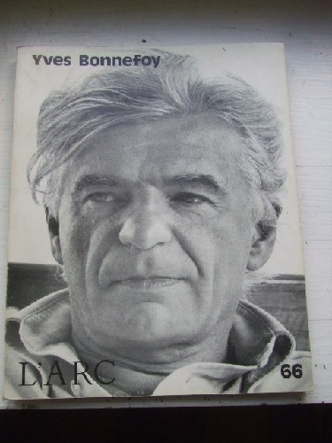 L'Arc n 66. Yves Bonnefoy.