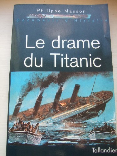 Le drame du Titanic.