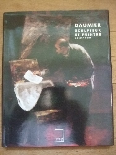 Daumier, Sculpteur et peintre.