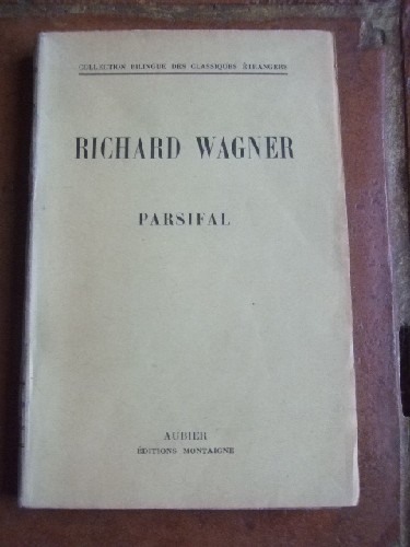 Parsifal. Edition Bilingue.