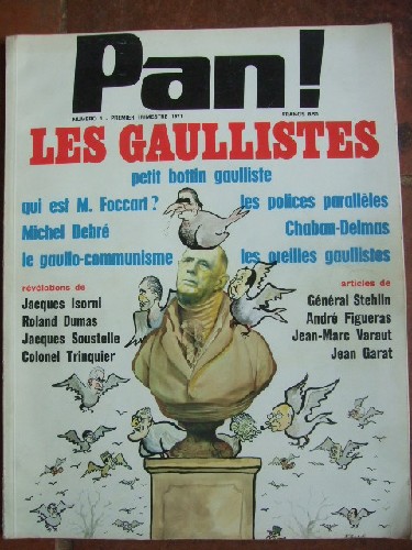 PAN ! Revue trimestrielle. N1 : Les Gaullistes.