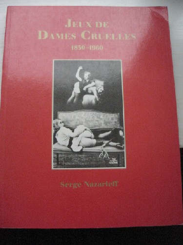 Jeux de dames cruelles 1850-1960.