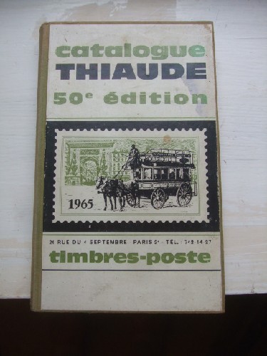 Catalogue de timbres Poste Thiaude 1965.