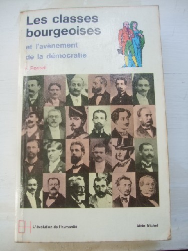 Les classes bourgeoises et l'avnement de la dmocratie 1815-191