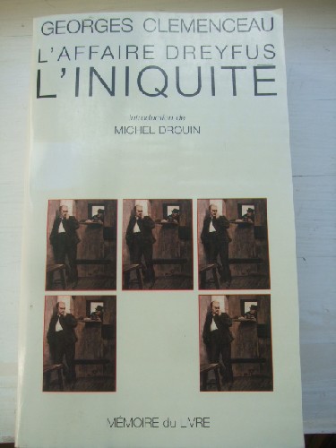 L'affaire Dreyfus - l'iniquit. Introduction de Michel Drouin.