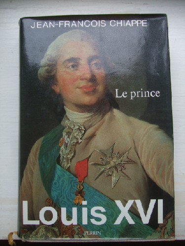 Louis XVI.Tome 1 : Le Prince.