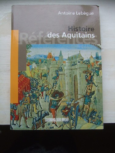 Histoire des Aquitains.