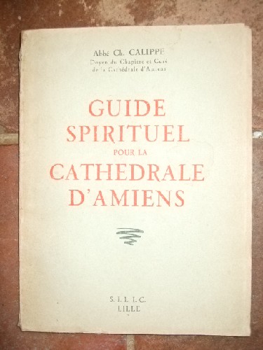 Guide spirituel pour la cathdrale d'Amiens.