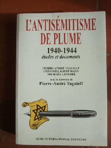 L'antisemitisme de Plume 1940-1944 - Etudes et Documents.