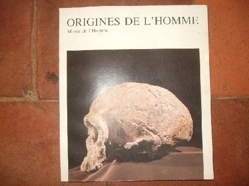 Origines De L'homme. Musée De L'homme.