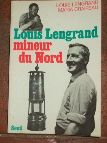 Louis Lengrand, mineur du Nord.