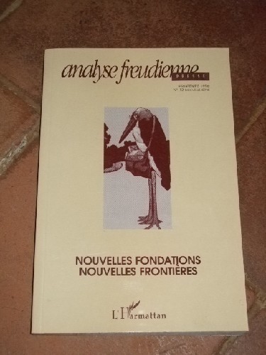 Analyse freudienne n°12. Nouvelles fondations- Nouvelles Frontiè