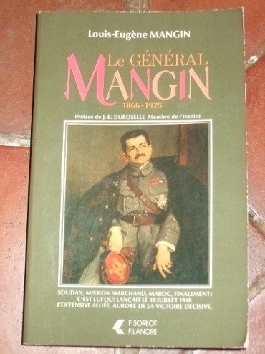 Le Gnral Mangin 1866-1925.