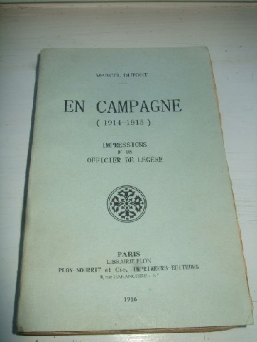 En Campagne (1914-1915). Impressions d'un officier de Légère.