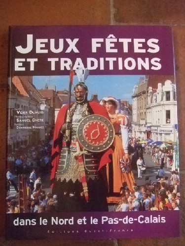 Jeux, Ftes et Traditions dans le Nord-Pas-de-Calais.
