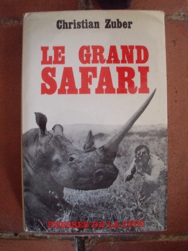 Le grand safari.